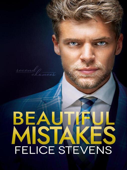 Title details for Beautiful Mistakes by Felice Stevens - Available